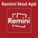 Remini Mod Apk